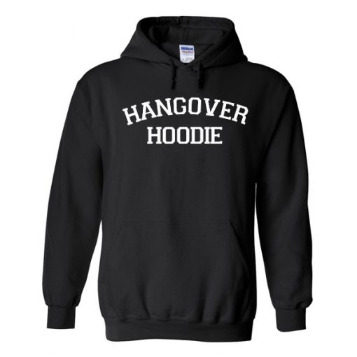 hangover hoodie