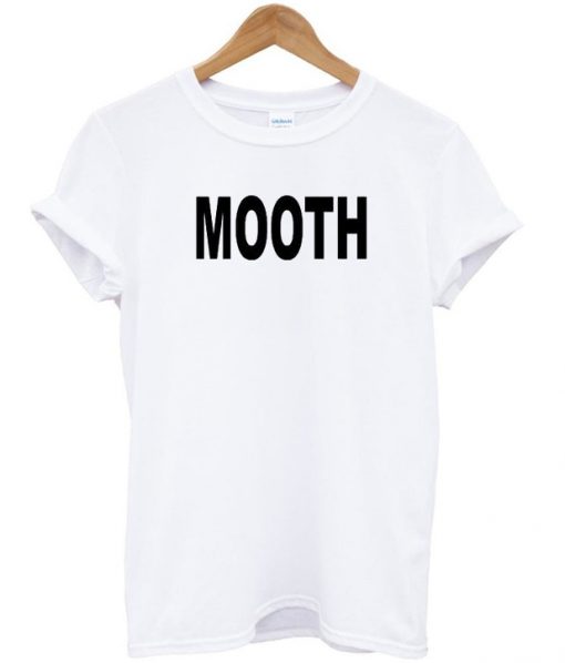 mooth tshirt