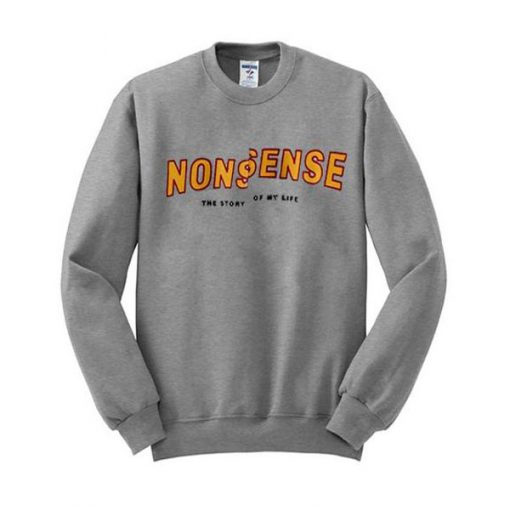nonsense sweatshirt