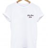 girls girls girls tshirt