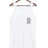 not all those who wander are lost tanktop