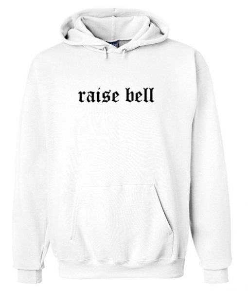 raise bell hoodie