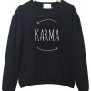 Karma Sweatshirt