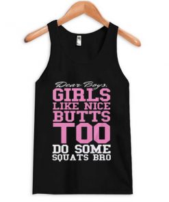 dear boys girls like nice quotes tanktop
