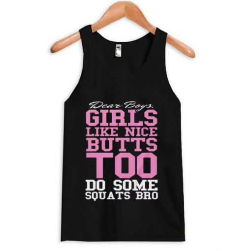 dear boys girls like nice quotes tanktop