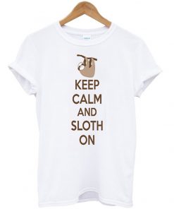 keep calm and sloth on t-shirt