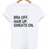 bra off hair up T Shirt