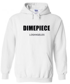 dimepiece hoodie