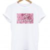 do better t-shirt