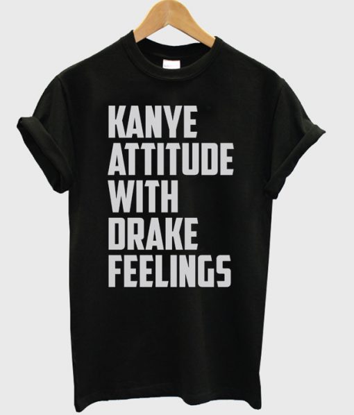 kanye attitude t-shirt