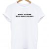 kanye attitude with drake feelings tshirt