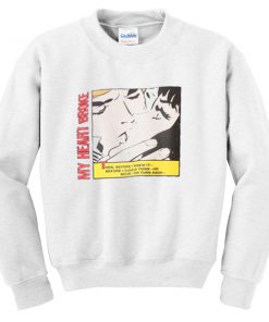 my heart broke sweatshirt