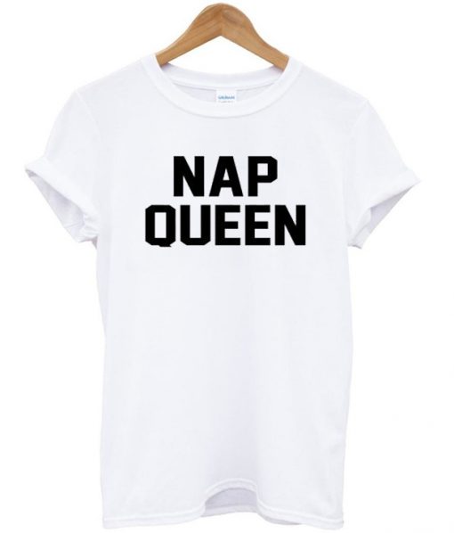 nap queen t-shirt