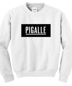 pigalle sweatshirt