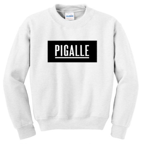 pigalle sweatshirt