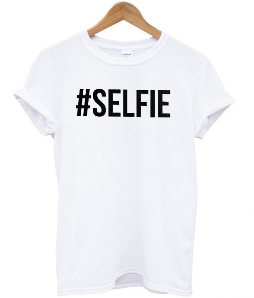 #selfie t-shirt