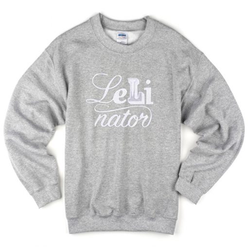 Lelinator Sweatshirt
