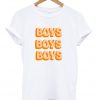 boys boys boys tshirt