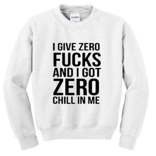 i give zero fuck sweatshirt