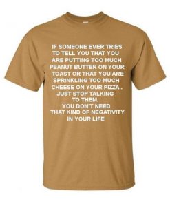 if someone ever tries t shirt