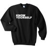 know yourself sweatshirt