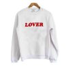 lover sweatshirt