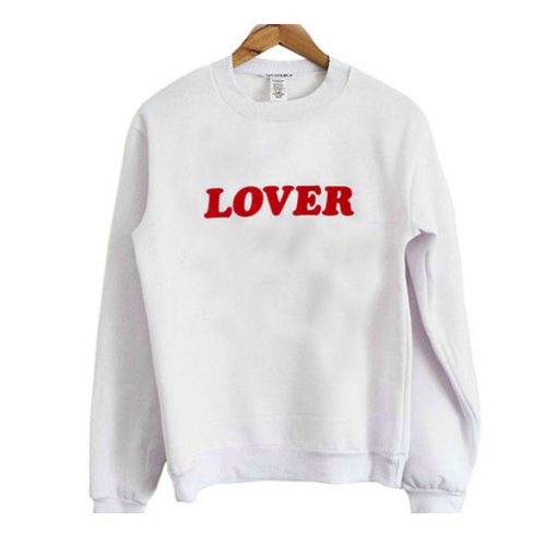 lover sweatshirt