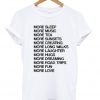 more sleep more music more tea t-shirt