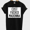 Cost Efed Madonna T-shirt