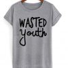 Wasted Youth T-shirt