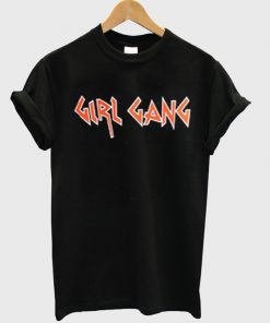 girl gang tshirt