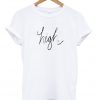 high tshirt