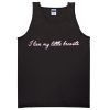 i love my little breasts tanktop
