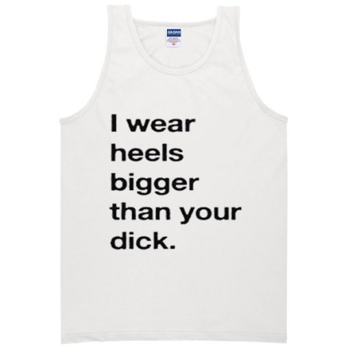 i wear Tank Top