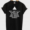 Holy crap it's a triangle T-shirt