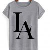 LA Los Angeles T Shirt