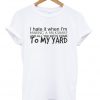 Milkshakes Bring All The Boys To The Yard T-shirt