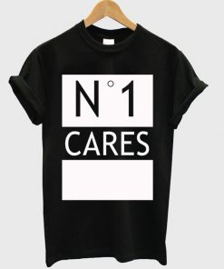 No 1 One Cares T-shirt