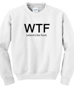 WTF Sweatshirt