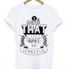Wake Up With Amnesia T-shirt