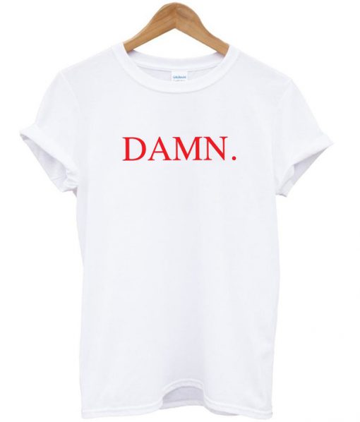 damn t-shirt