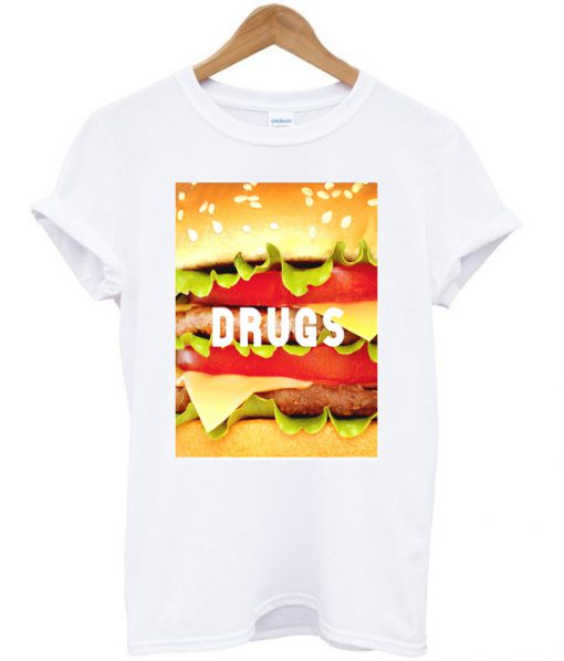 drugs burger t-shirt