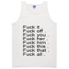 fuck it fuck off fuck you tanktop