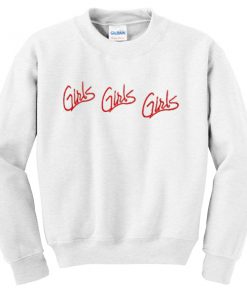 girls girls girls font sweatshirt