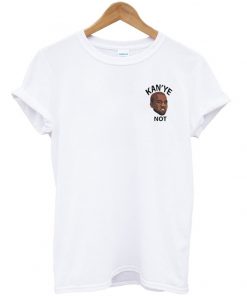 kanye not tshirt