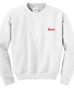 lover sweatshirt
