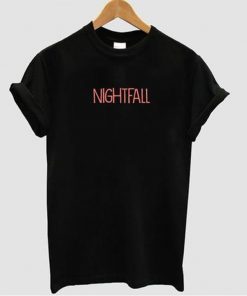nightfall t-shirt