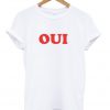 oui t-shirt