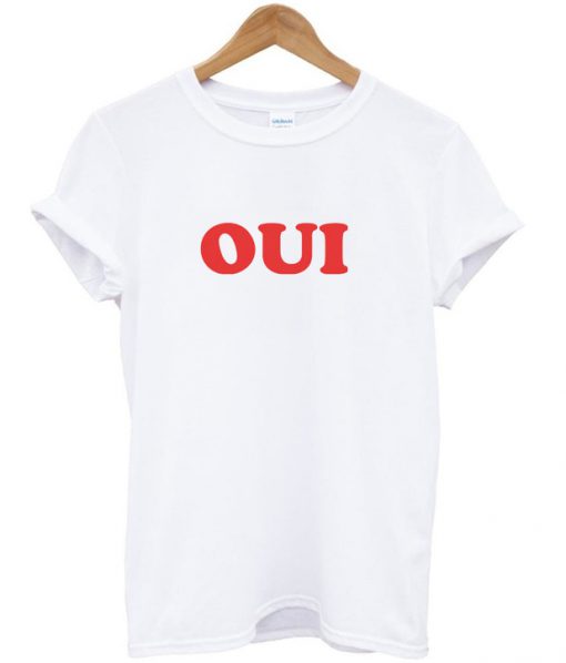 oui t-shirt