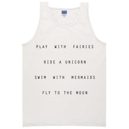 play with fairies ride a unicorn tanktop